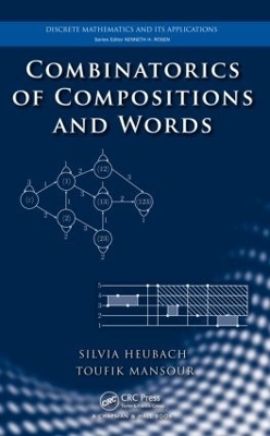 Combinatorics of Compositions and Words - Silvia Heubach, Toufik Mansour