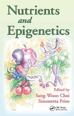 Nutrients and Epigenetics - 