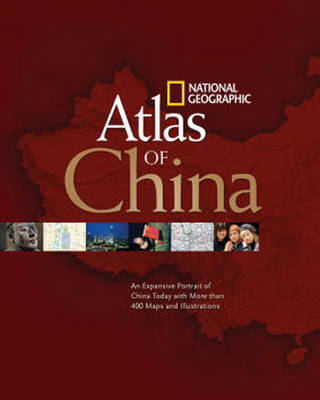 "National Geographic" Atlas of China -  National Geographic