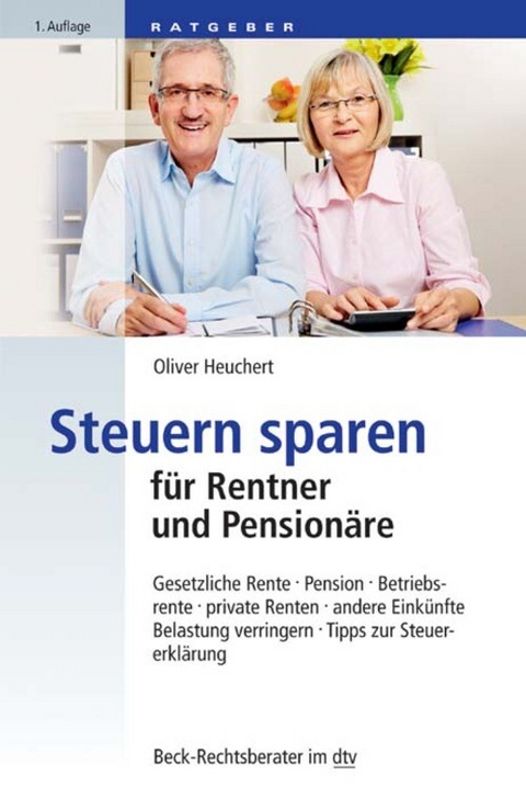 Steuern sparen für Rentner und Pensionäre - Oliver Heuchert