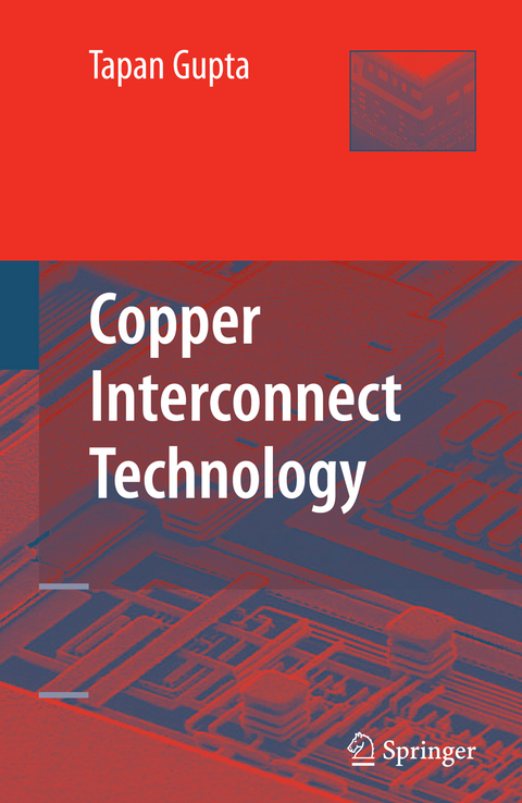 Copper Interconnect Technology - Tapan Gupta