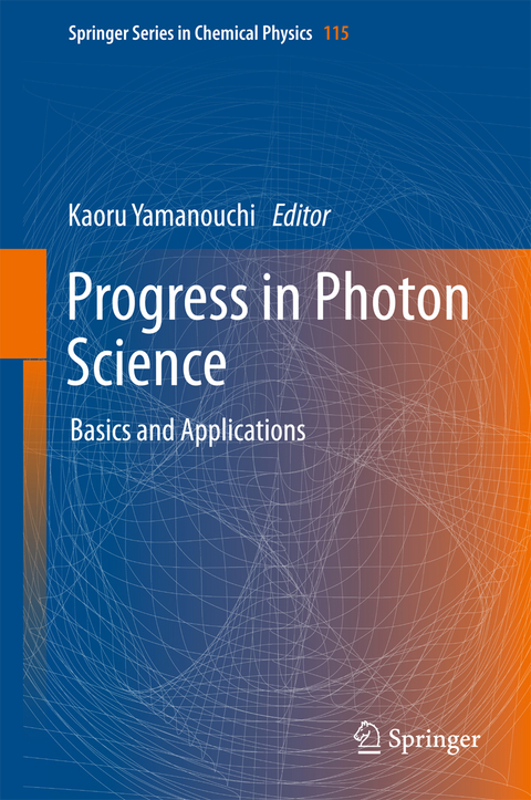 Progress in Photon Science - 