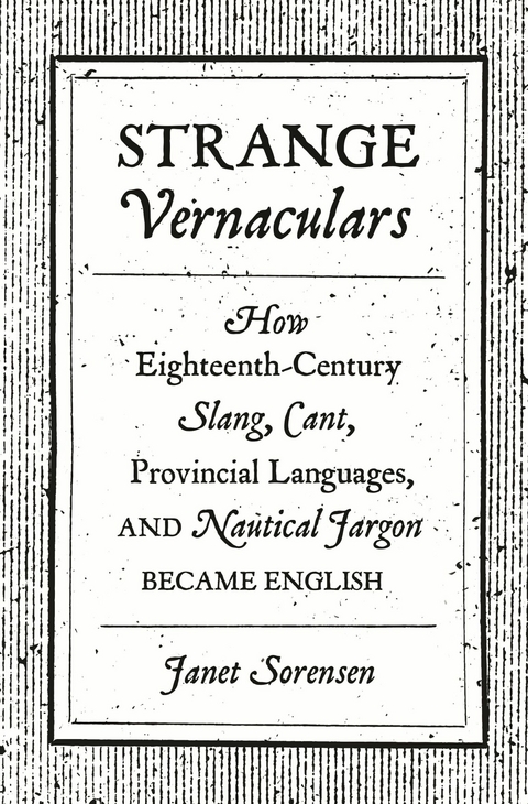 Strange Vernaculars -  Janet Sorensen