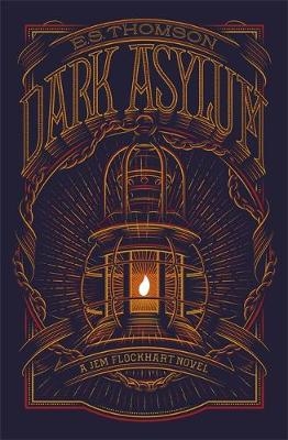 Dark Asylum -  E. S. Thomson