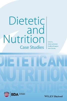 Dietetic and Nutrition - Judy Lawrence, Pauline Douglas, Joan Gandy