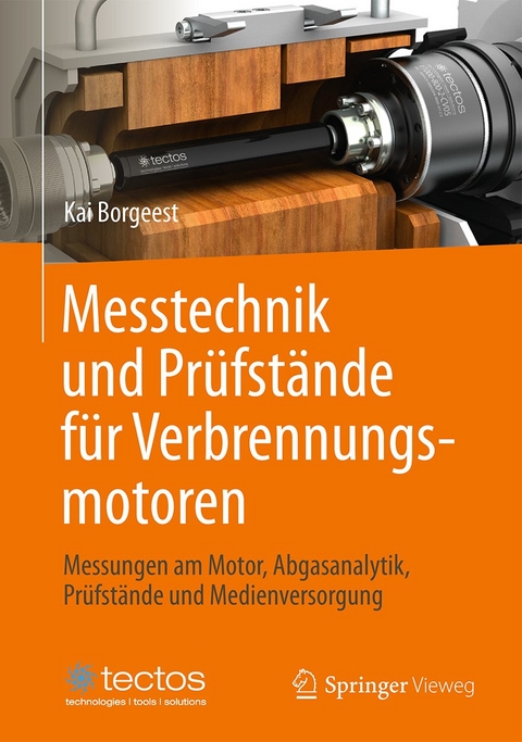 Messtechnik und Prüfstände für Verbrennungsmotoren - Kai Borgeest