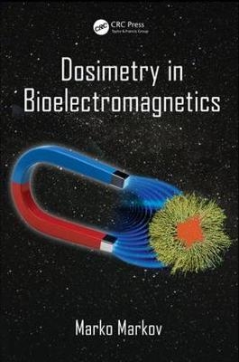 Dosimetry in Bioelectromagnetics - 