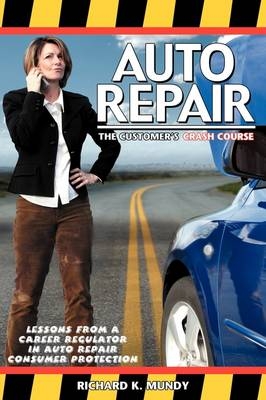 Auto Repair - Richard K Mundy