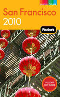 Fodor's San Francisco 2010 -  Fodor Travel Publications