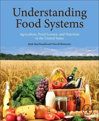 Understanding Food Systems -  Ruth MacDonald,  Cheryll Reitmeier