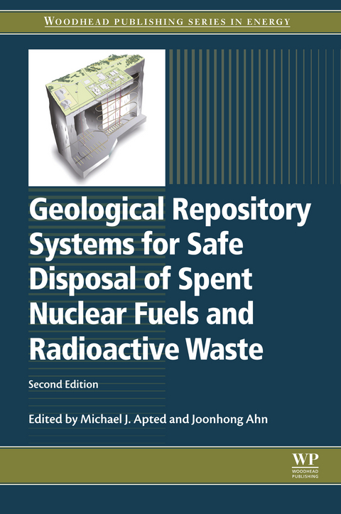 Geological Repository Systems for Safe Disposal of Spent Nuclear Fuels and Radioactive Waste - 