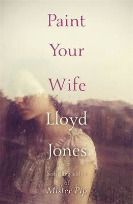 Paint Your Wife -  Lloyd Jones