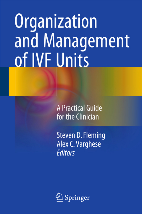 Organization and Management of IVF Units - 