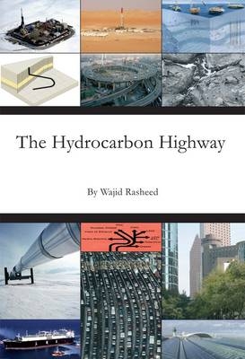 Hydrocarbon Highway - Wajid A. Rasheed