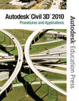 AutoCAD Civil 3D 2010 - Harry O. Ward, Nancy S. Orem, - Autodesk