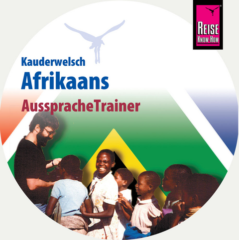 Reise Know-How Kauderwelsch AusspracheTrainer Afrikaans (Audio-CD) - Thomas Suelmann