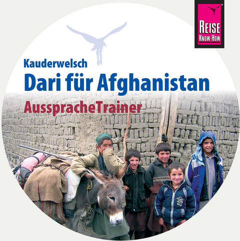 Reise Know-How AusspracheTrainer Dari für Afghanistan (Kauderwelsch, Audio-CD) - Florian Broschk