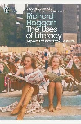 The Uses of Literacy - Richard Hoggart