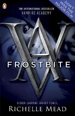 Vampire Academy: Frostbite (book 2) - Richelle Mead