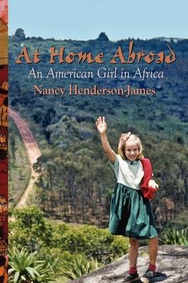 At Home Abroad - Nancy Henderson-James