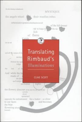 Translating Rimbaud's Illuminations - Prof. Clive Scott