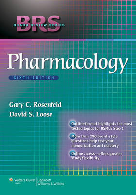 BRS Pharmacology -  David S. Loose,  Gary C. Rosenfeld