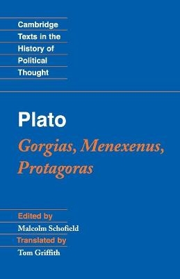 Plato: Gorgias, Menexenus, Protagoras - 