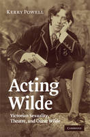 Acting Wilde - Kerry Powell