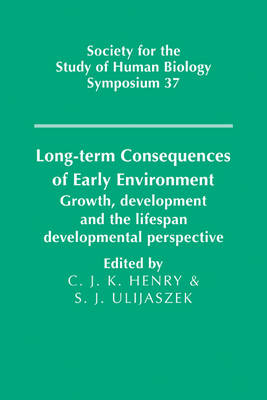 Long-term Consequences of Early Environment - 