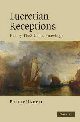 Lucretian Receptions - Philip Hardie