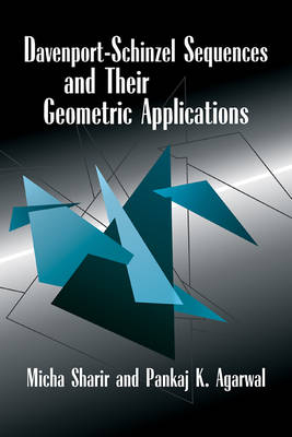 Davenport–Schinzel Sequences and their Geometric Applications - Micha Sharir, Pankaj K. Agarwal