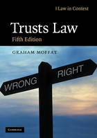 Trusts Law - Graham Moffat, Gerry Bean, Rebecca Probert