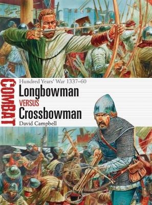 Longbowman vs Crossbowman -  Mr David Campbell