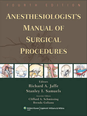 Anesthesiologist's Manual of Surgical Procedures - 