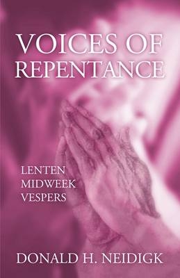 Voices of Repentance - Donald Neidijk