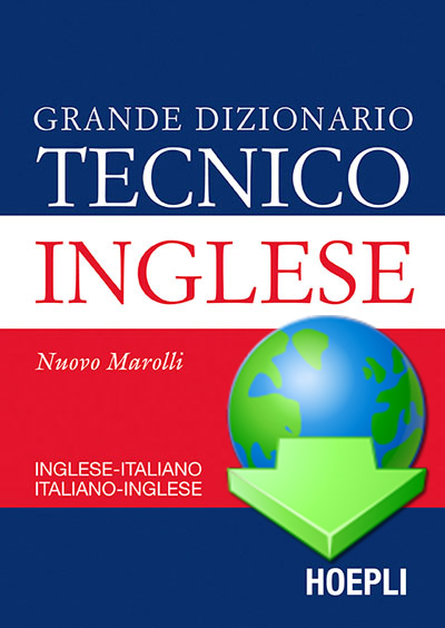 The complete technical dictionary Englisch-Italienisch / Italienisch-Englisch - Giorgio Marolli