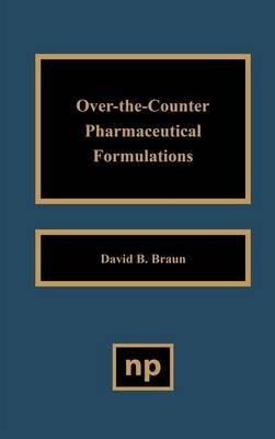 Over the Counter Pharmaceutical Formulations - David Braun