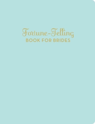 Fortune Telling for Brides - K.C. Jones