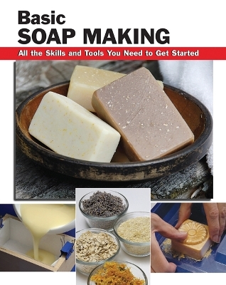 Basic Soap Making - Elizabeth Letcavage