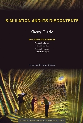 Simulation and Its Discontents - Sherry Turkle