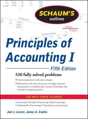 Schaum's Outline of Principles of Accounting I, Fifth Edition - Joel Lerner, James Cashin