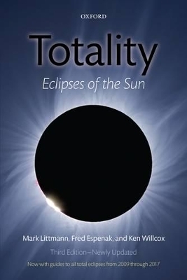Totality - Mark Littmann, Fred Espenak, Ken Willcox