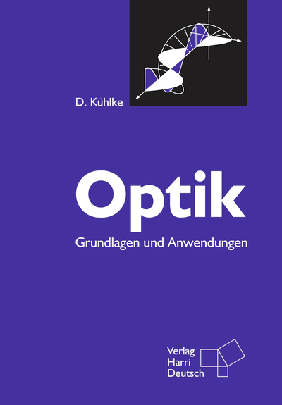 Optik - Dietrich Kühlke