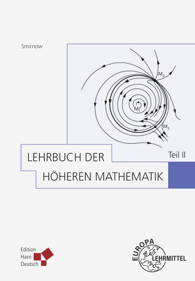 Lehrbuch der höheren Mathematik Teil II