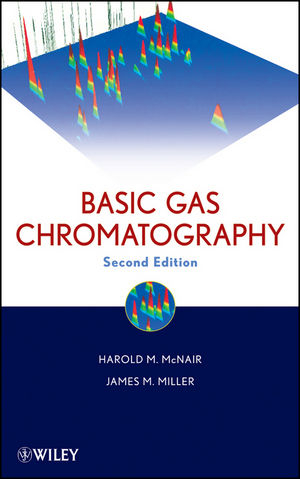 Basic Gas Chromatography - Harold M. McNair, James M. Miller