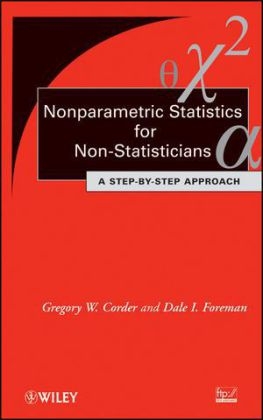 Nonparametric Statistics for Non-Statisticians - Gregory W. Corder, Dale I. Foreman