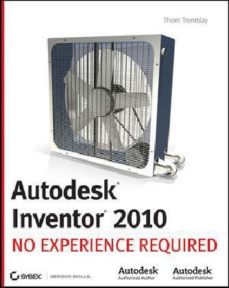 Autodesk Inventor 2010 - Thom Tremblay