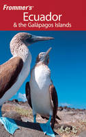 Frommer's Ecuador and the Galapagos Islands - Eliot Greenspan
