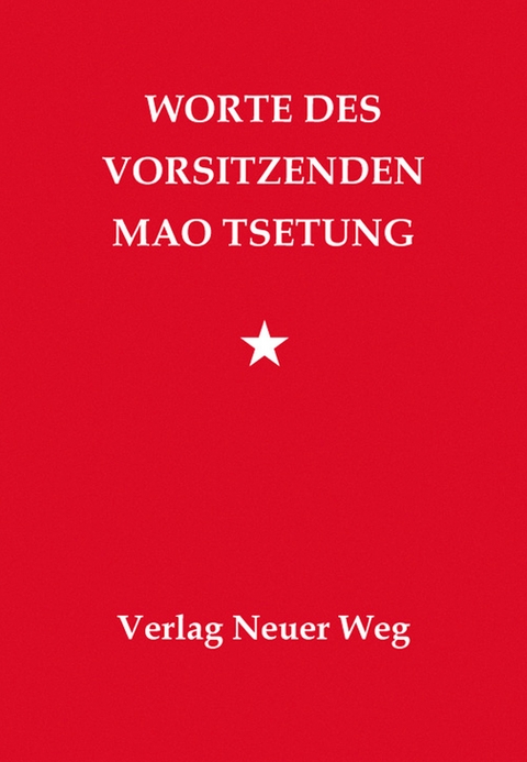 Worte des Vorsitzenden - Mao Tsetung