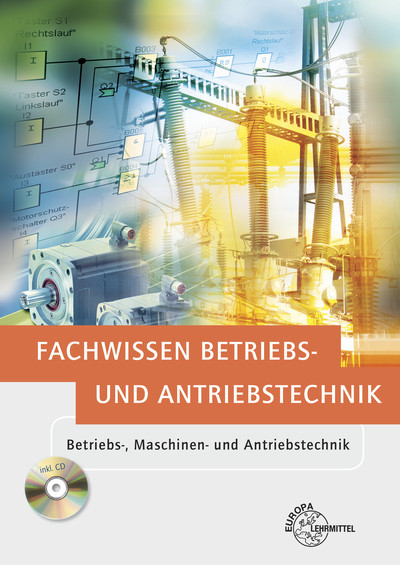 Fachwissen Betriebs- und Antriebstechnik - Hartmut Fritsche, Heinz O. Häberle, Gregor Häberle, Siegfried Schmitt